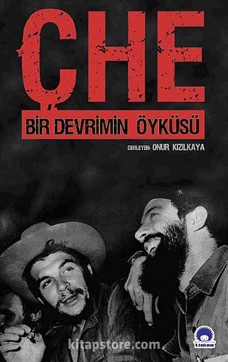 Che - Bir Devrimin Öyküsü