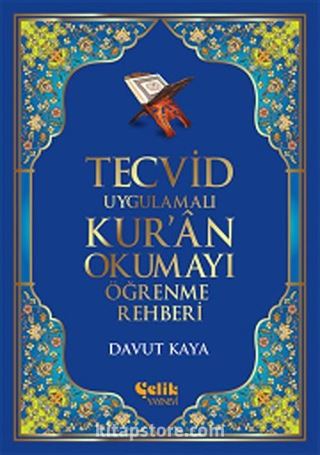 Tecvid Uygulamalı Kur'an Okumayı Öğrenme Rehberi