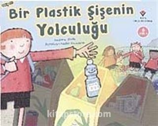 Bir Plastik Şişenin Yolculuğu