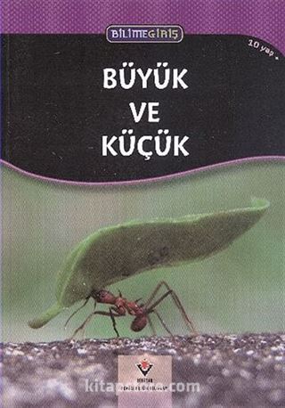 Büyük ve Küçük - Bilime Giriş