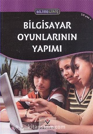 Bilgisayar Oyunlarının Yapımı - Bilime Giriş