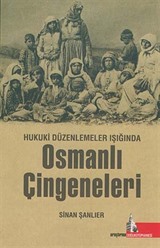 Hukuki Düzenlemeler Işığında Osmanlı Çingeneleri