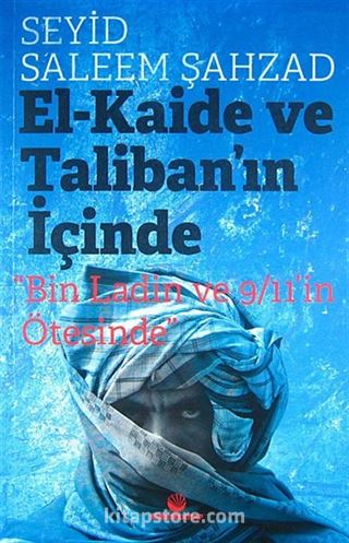 El-Kaide ve Taliban'ın İçinde