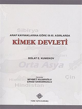 Arap Kaynaklarına Göre IX-XI. Asırlarda Kimek Devleti