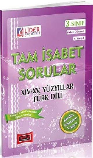 AÖF XIV-XV. Yüzyıllar Türk Dili 3. Sınıf Bahar Dönemi (6. Yarıyıl) Tam İsabet Sorular (AF-236-YTD)