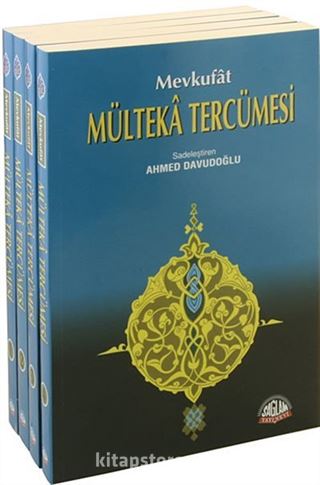 Mevkufat Mülteka Tercümesi (4 Cilt Karton Kapak-Şamua Kağıt )