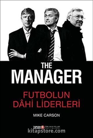 The Manager - Futbolun Dahi Liderleri