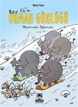 Bay Fil'in Orman Günlüğü - Maymunlar Eğleniyor