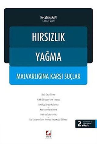 Hırsızlık - Yağma - Malvarlığına Karşı Suçlar