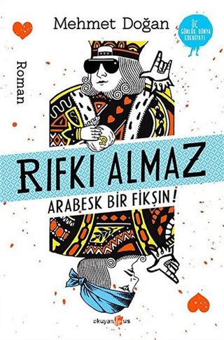 Rıfkı Almaz / Arabesk Bir Fikşın!