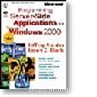 Programming Server-Side Applications for Microsoft Windows 2000