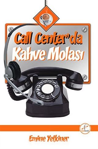 Call Center'da Kahve Molası