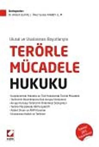 Ulusal ve Uluslararası Boyutlarıyla Terörle Mücadele Hukuku