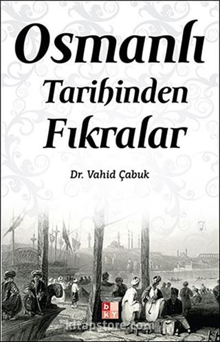 Osmanlı Tarihinden Fıkralar