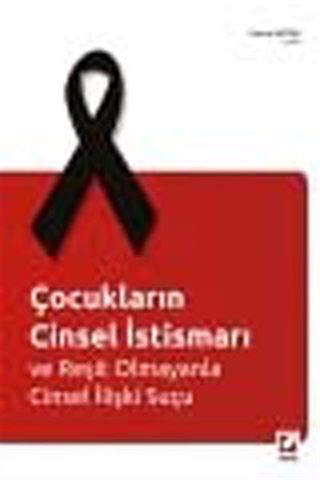 Çocukların Cinsel İstismarı ve Reşit Olmayanla Cinsel İlişki Suçu