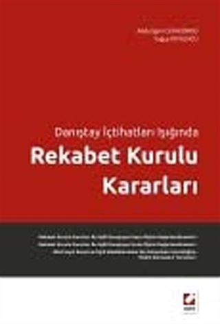 Danıştay İçtihatları Işığında Rekabet Kurulu Kararları