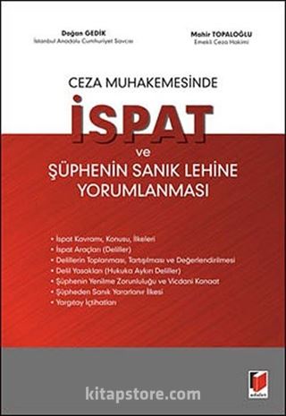 Ceza Muhakemesinde İspat ve Şüphenin Sanık Lehine Yorumlanması