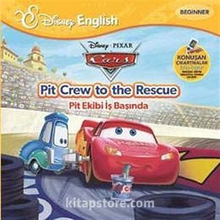 Pit Ekibi İş Başında - Pit Crew to the Rescue