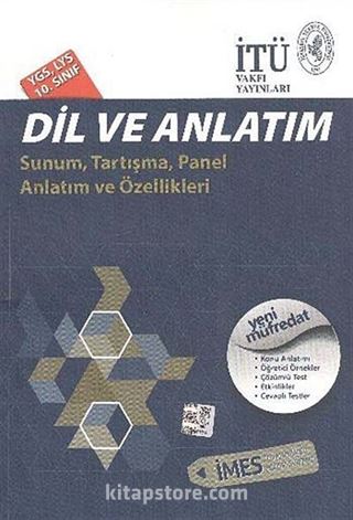 YGS-LYS Dil ve Anlatım / Sunum, Tartışma, Panel Anlatım ve Özellikleri