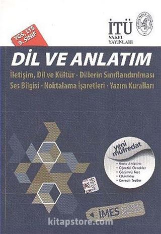 YGS-LYS 9. Sınıf Dil ve Anlatım / İletişim Dil ve Kültür Dillerin Sınıflandırılması Ses Bilgisi-Noktalama İşaretleri-Yazım Kuralları