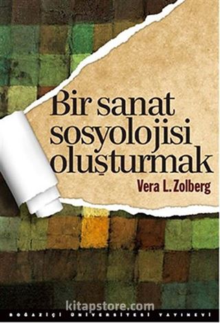 Bir Sanat Sosyolojisi Oluşturmak