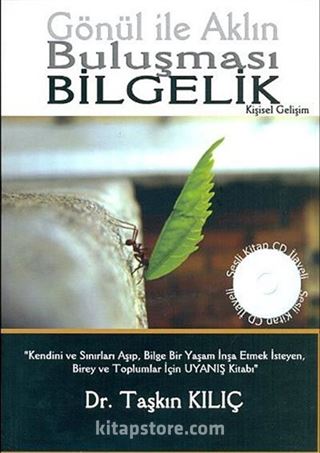 Gönül ile Aklın Buluşması - Bilgelik