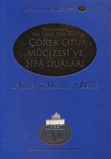 Çörek Otu Mucizesi ve Şifa Duaları / Resail-i Ahmediyye 33