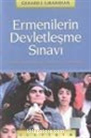 Ermenilerin Devletleşme Sınavı