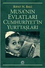 Musa'nın Evlatları Cumhuriyet'in Yurttaşları