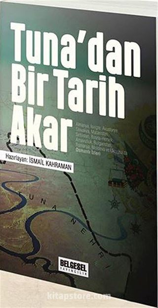 Tuna'dan Bir Tarih Akar (Dvd Hediyeli)