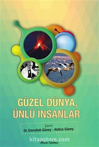 Güzel Dünya, Ünlü İnsanlar