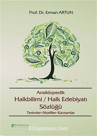 Ansiklopedik Halkbilimi / Halk Edebiyatı Sözlüğü