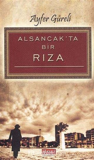 Alsancak'ta Bir Rıza