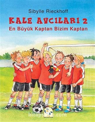 En Büyük Kaptan Bizim Kaptan / Kale Avcıları -2