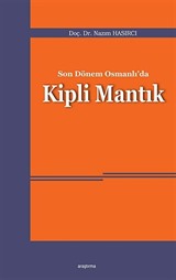 Son Dönem Osmanlı'da Kipli Mantık