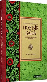 Eskimeyen Şiirimizden Hoş Bir Sada