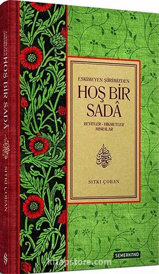 Eskimeyen Şiirimizden Hoş Bir Sada