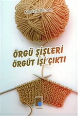 Örgü Şişleri Örgüt İşi Çıktı