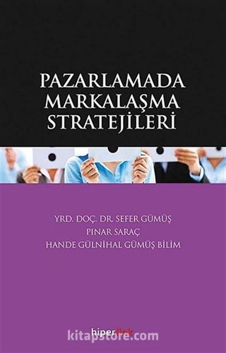 Pazarlamada Markalaşma Stratejileri