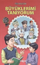 Büyüklerimi Tanıyorum