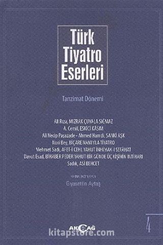 Türk Tiyatro Eserleri 4 / Tanzimat Dönemi