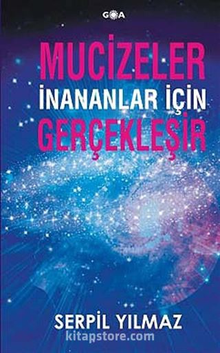 Mucizeler İnananlar İçin Gerçekleşir