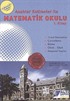 Anahtar Kelimeler İle Matematik Okulu 1. Kitap