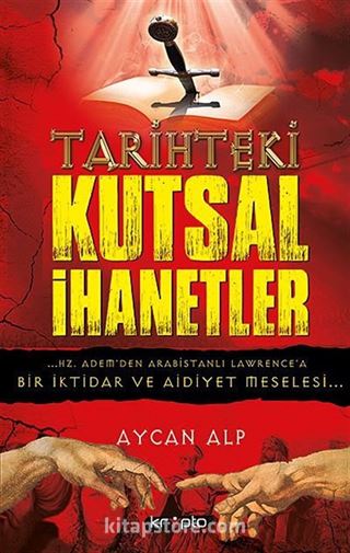 Tarihteki Kutsal İhanetler