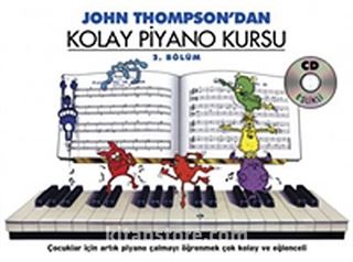 John Thompson'dan Kolay Piyano Kursu 2.Bölüm (Cd İlaveli)