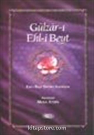 Gülzar-ı Ehl-i Beyt / Ehl-i Beyt Şiirleri Antolojisi