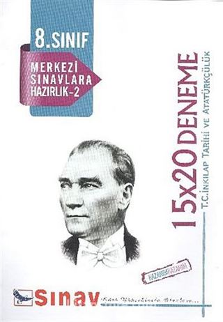 8.Sınıf T.C.İnkılap Tarihi ve Atatürkçülük Merkezi Sınavlarına Hazırlık -2 15x20 Deneme