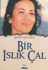 Bir Islık Çal