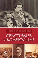 Gençtürkler ve Komplocular