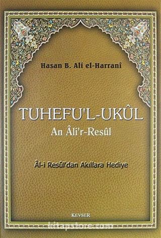 Tuhef Ul-Ukul / Akıllara Hediye